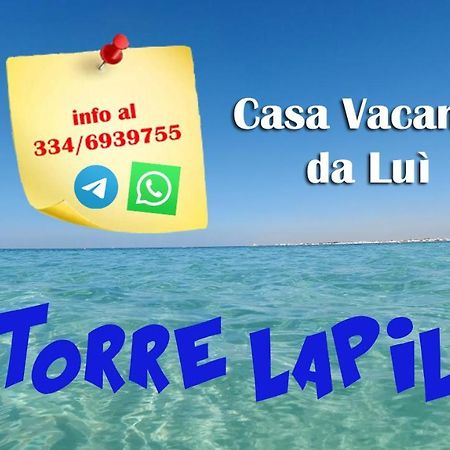 Casa Vacanze Da Lui' ตอร์เลลาปิลโล ภายนอก รูปภาพ
